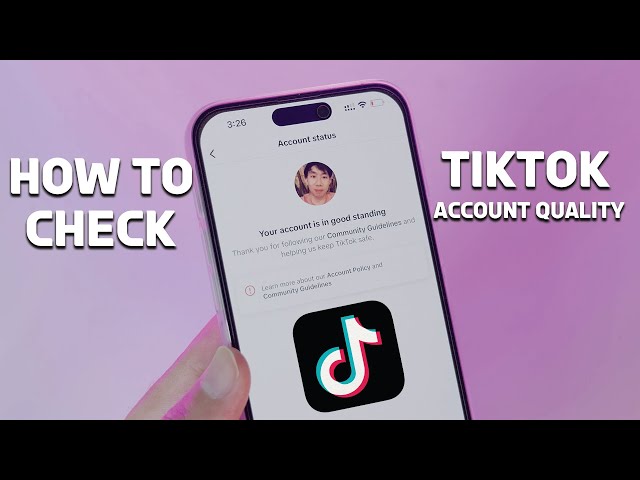 How to Check Tiktok Account Quality in 2024 EASY
