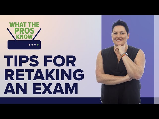 Tips for Retaking a Certification Exam