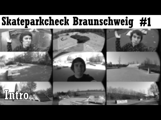 Skaten in Braunschweig: Intro | Skateparkcheck by fu2k media