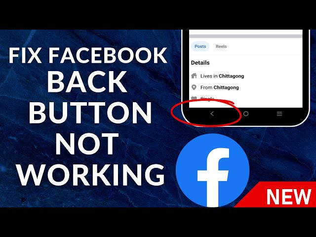 How To Fix Facebook Back Button Not Working | Fix Back Button on Facebook Not Working