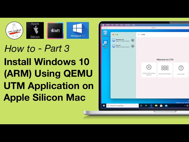 Install Windows 10 ARM on Apple Silicon Using UTM Application - Part 3