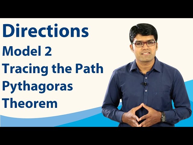 Directions | Basic Model 2 - Tracing the Path - Pythagoras Theorem | TalentSprint