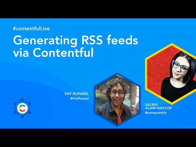 Generating RSS feeds via Contentful