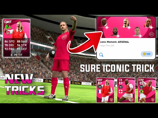 Trick To Get Iconic Players From Arsenal Iconic Moment Boxdraw | Pes 2021 Mobile
