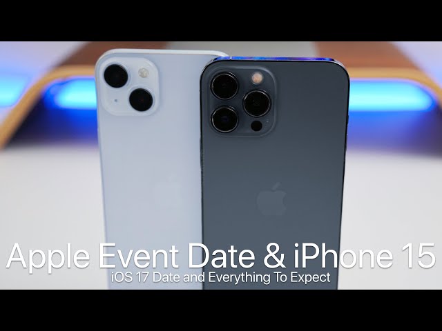 iPhone 15 Event Date , iPhone 15 Pro and Everything We Know