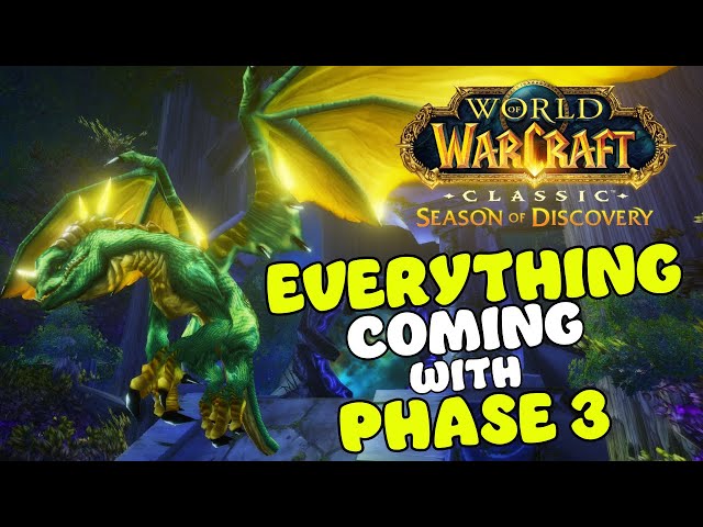 Everything Phase 3 in 10 minutes | Season of Discovery