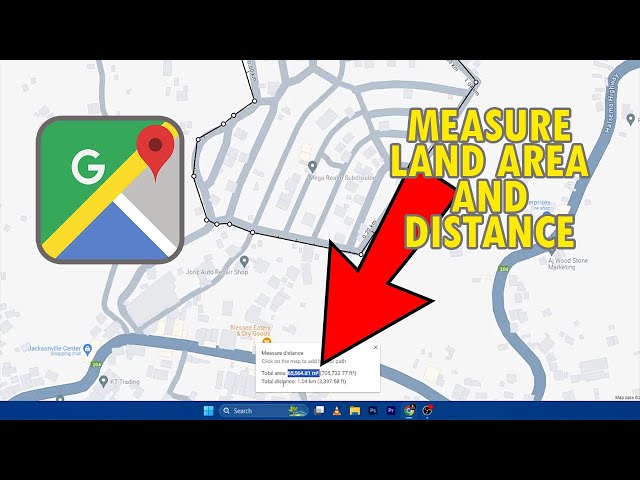 Easily Measure Land Area and Distance in Google Maps