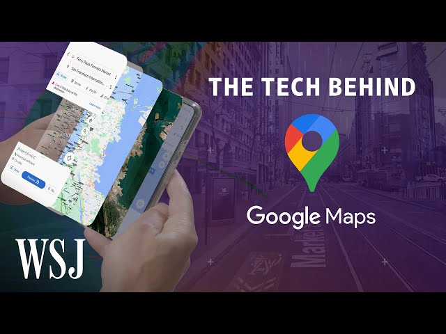 How Google Remapped the World | WSJ Tech Behind