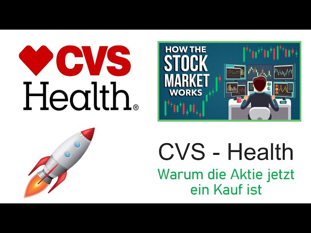CVS Health - Warum ich die Aktie jetzt kaufe