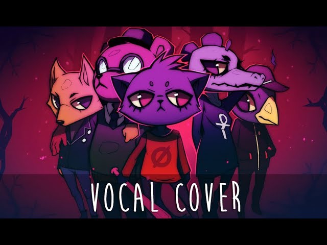 ♫ Night in the Woods - Dιe Aɴywнere Elѕe [VOCAL COVER]