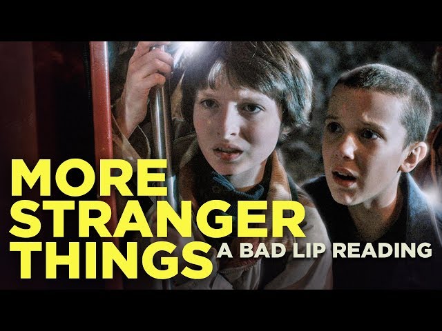 "MORE STRANGER THINGS" — A Bad Lip Reading of Stranger Things