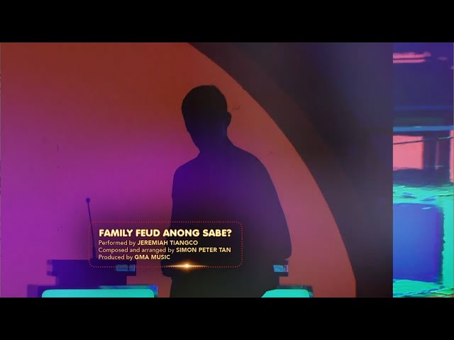 'Family Feud Anong Sabe' | MV Teaser