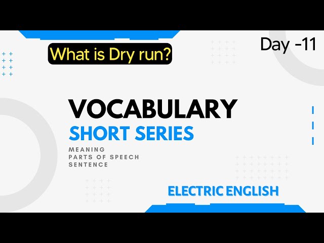 Vocabulary Short Series (Day-11) || What is Dry run (Dry run VS Run dry) || Dry run covid Vaccine