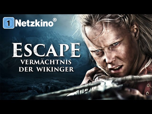 Escape (ACTION ABENTEUER FILM auf Deutsch, Abenteuerfilme in voller Länge, Wikinger Filme kostenlos)