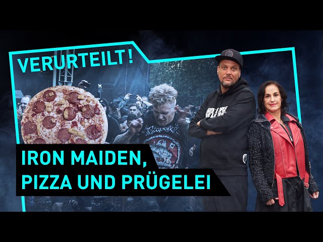 Iron Maiden, Pizza und Prügelei | Verurteilt! - Der Gerichtspodcast
