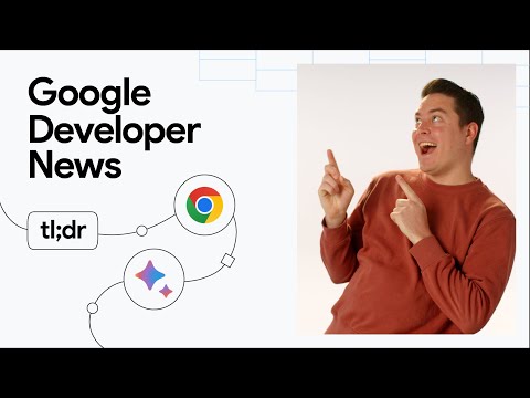 (TL;DR) The Google Developer Show
