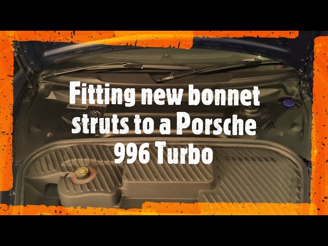 Fitting new bonnet struts to a Porsche 996 Turbo