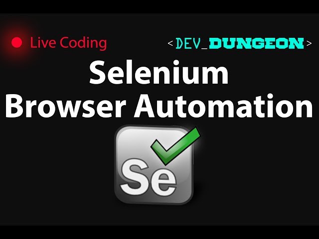 Live Coding: Selenium Browser Automation