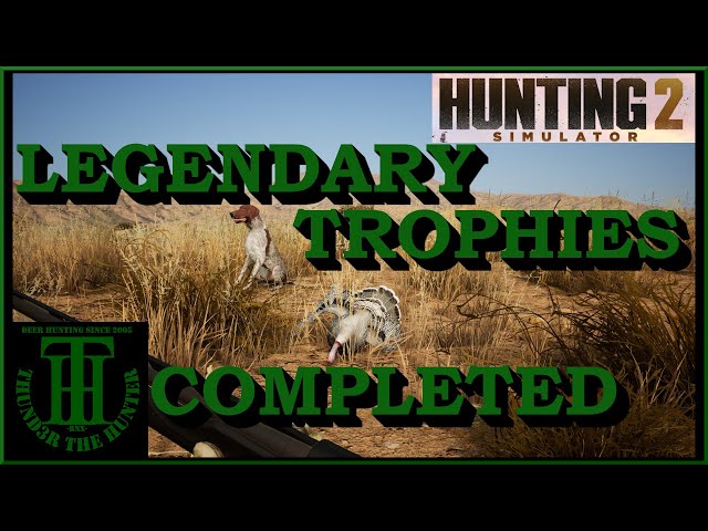 Legendary Turkey: Finally My Trophies Are Complete! - Hunting Simulator 2 [PC]