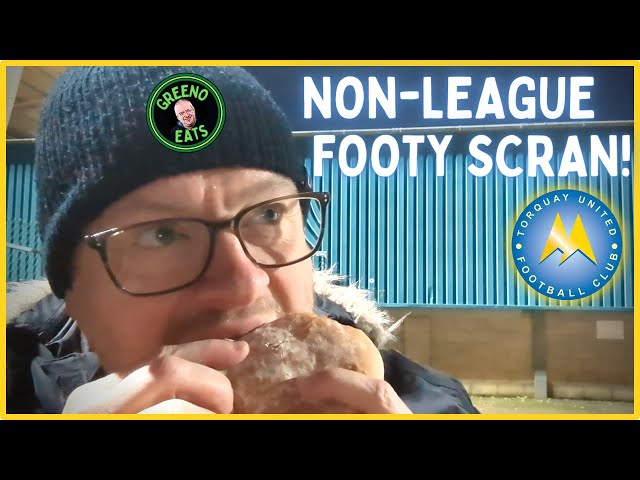 SHOCKING TORQUAY UNITED BURGER LETDOWN | Non League Footy Scran | Biting into Regret !