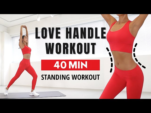 LOVE HANDLE WORKOUT | 40 MIN Standing Workout