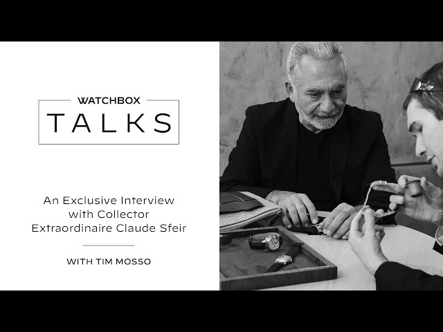 Rolex, Patek Philippe, and Professional Watch Collecting with Claude Sfeir | WatchBox Talks