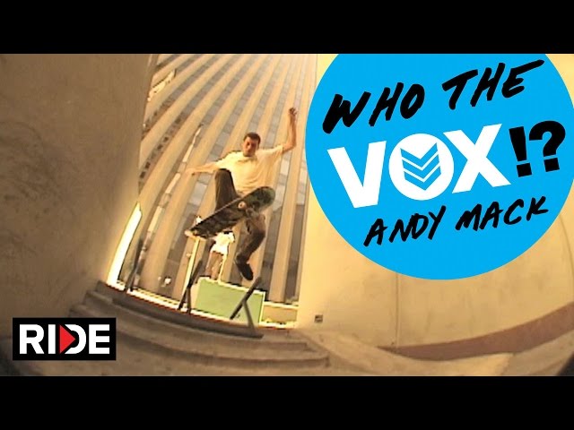 Andy Mack - Who The VOX!?