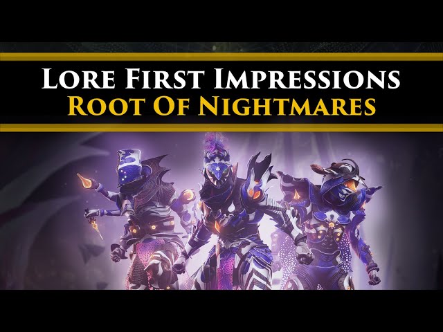 Destiny 2 Lore - My first impressions of the Lore and Story in the Root of Nightmares Raid!