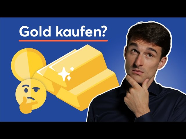 Gold kaufen: Ist es sinnvoll in Gold zu investieren?
