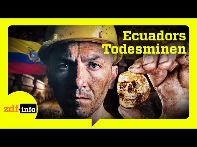 Die härtesten Orte der Welt (2): Lebensgefährlicher Goldabbau in Ecuador | ZDFinfo Doku