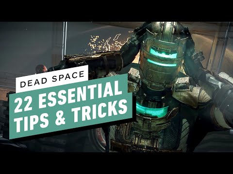 Dead Space: 22 Essential Tips and Tricks