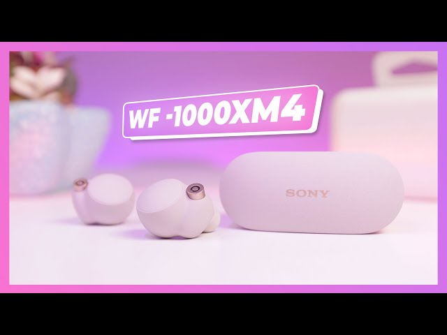 Sony WF-1000XM4 Sau 1 Năm | Giá Rẻ Hơn, Chống Ồn Đỉnh Của Chóp!