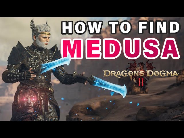 How to Find Medusa | Cut Her Head Off OR Petrify Her ► Dragon's Dogma 2