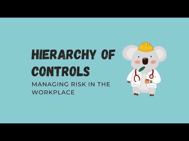 Hierarchy of Controls: Managing Risk in the Workplace