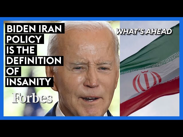 Biden's Iran Policy Meets The Definition Of Insanity And Could Lead To A Major War | What's Ahead