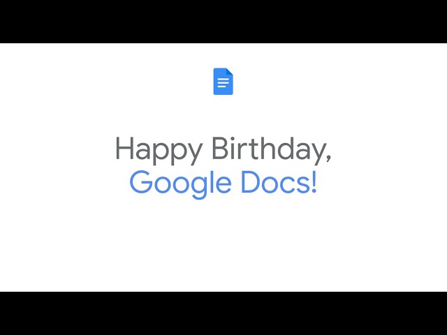 Happy 15th Birthday, Google Docs!