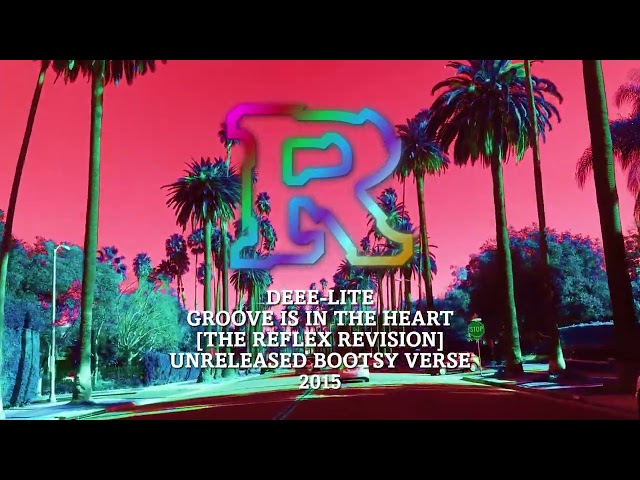Deee-Lite - Groove Is In The Heart [The Reflex Revision] Unreleased Bootsy Verse 2015