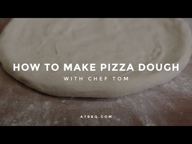 How to Make Pizza Dough | Tips & Techniques with Chef Tom