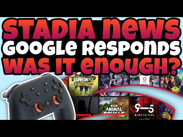 Stadia News - Google Responds To Business Insider, What Does It Mean?