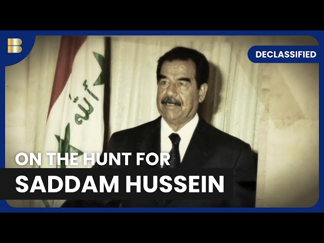 Hunting Saddam Hussein  - Declassified - S01 EP03 - Documentary