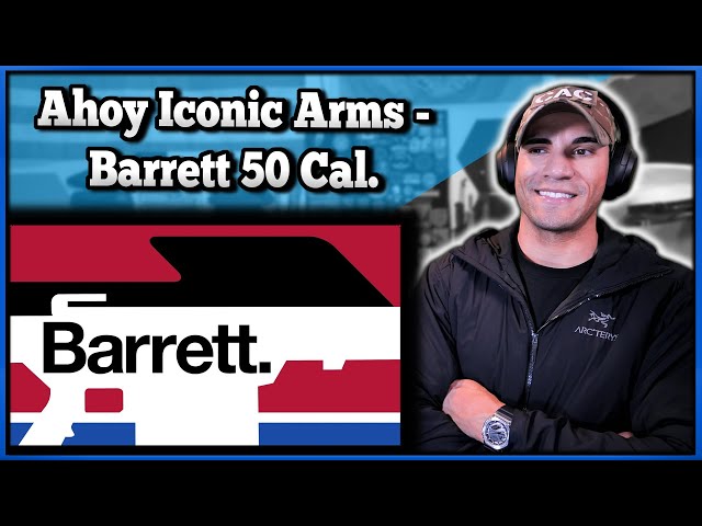 Marine reacts to the Barrett .50 Cal (Ahoy Iconic Arms)