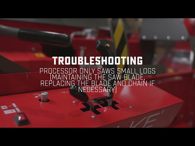 Troubleshooting - Processor only saws small logs