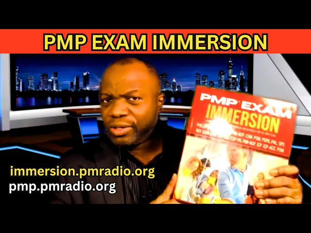 Welcome to the PMP Exam IMMERSION Program!