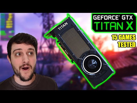GTX TITAN X | The Champ From 2015 Tested in 2021!