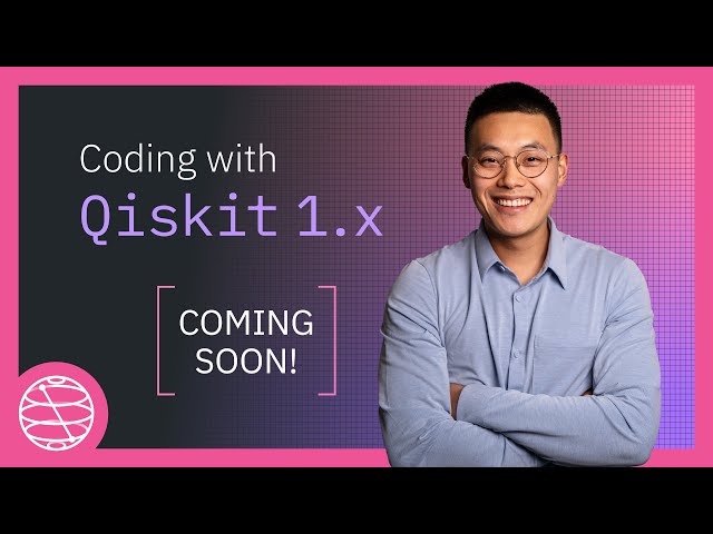 Coding with Qiskit 1.x Series Announcement