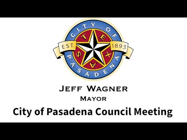 Pasadena Council Meeting 05/07/2024