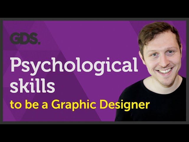 Psychological skills to be a Graphic designer? Ep20/45 [Beginners Guide to Graphic Design]