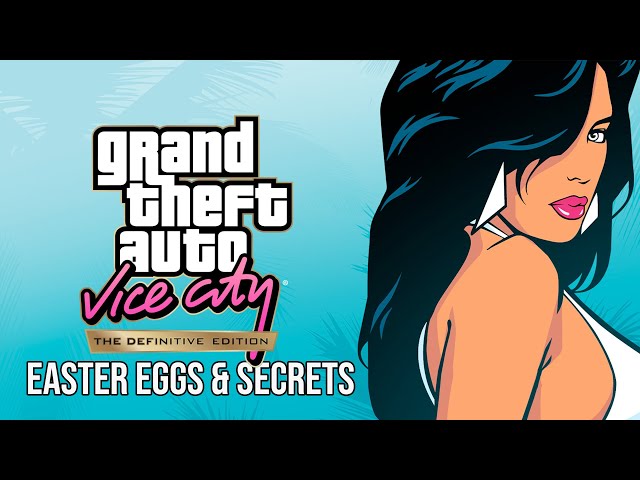 Grand Theft Auto Vice City: Definitive Edition Easter Eggs, Secrets & Details
