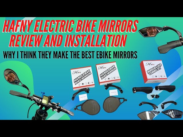 Best Electric Bike Mirror (Hafny) Review & Installation Tips on Lectric XP Plus Ebike Tool Tips