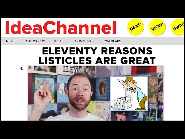 Eleventy Reasons Listicles Are Great  | Idea Channel | PBS Digital Studios